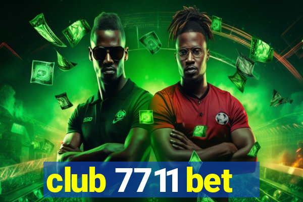 club 7711 bet